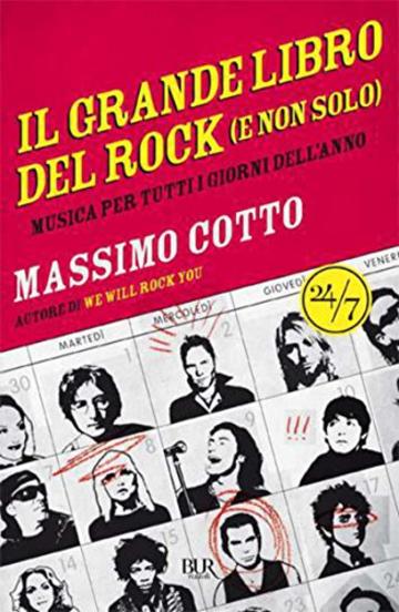 Il grande libro del rock (e non solo): Musica per tutti i giorni dell'anno